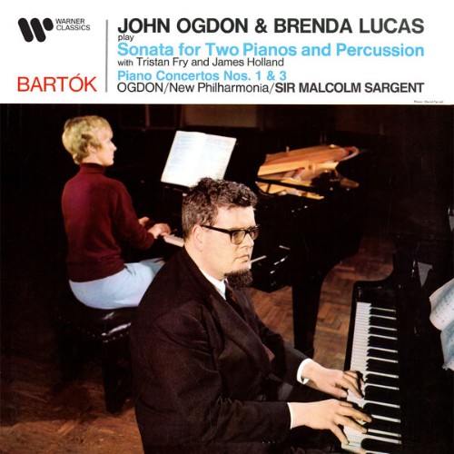 John Ogdon - Bartók Sonata for Two Pianos and Percussion & Piano Concertos Nos  1 & 3 - 2021
