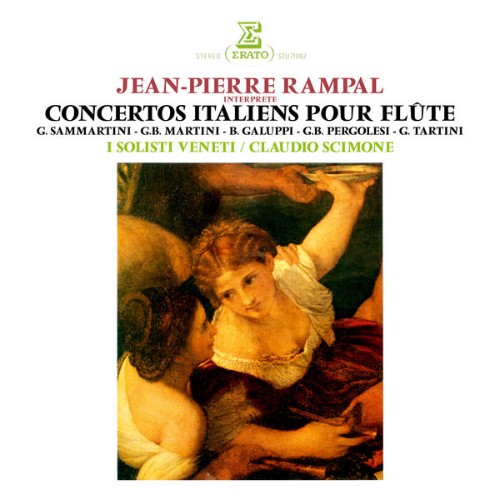 Jean-Pierre Rampal - Concertos italiens pour flûte Sammartini, Martini, Galuppi, Pergolesi & Tart...