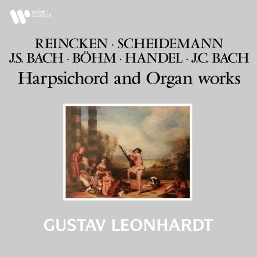 Gustav Leonhardt - Reincken, Scheidemann, Böhm, Handel & Bach Harpsichord and Organ Works - 2022