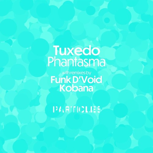 Tuxedo - Phantasma (2022)