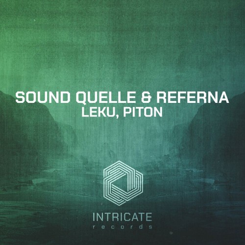 Sound Quelle & Referna - LEKU, Piton (2022)