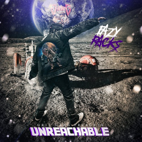 Eazy Racks - Unreachable (2022)