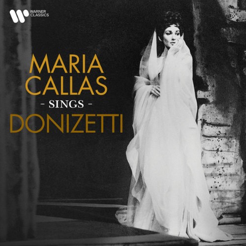 Maria Callas - Maria Callas Sings Donizetti - 2021