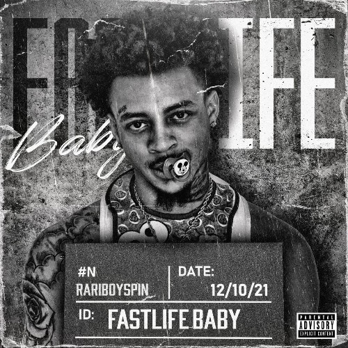 Rariboy Spin - Fastlife Baby (2022)