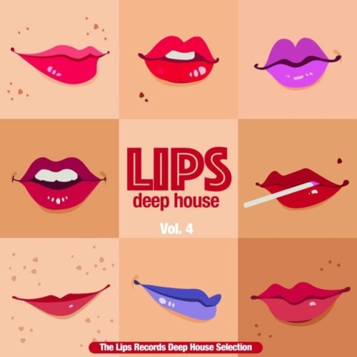 Lips Deep House, Vol. 4 (The Lips Records Depp House Selection) (2022)