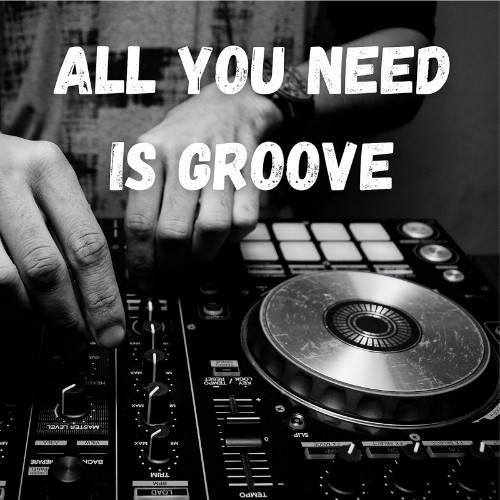 All You Need Is Groove (2022)