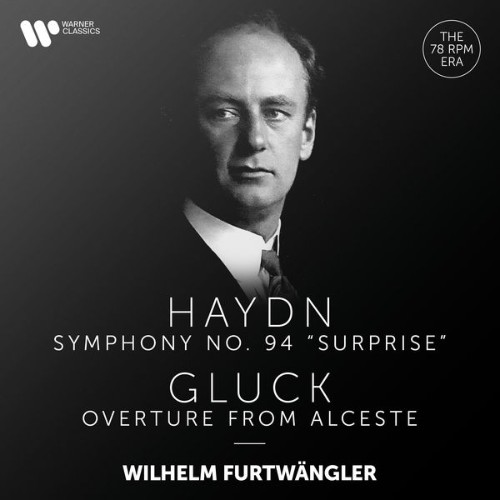 Wilhelm Furtwängler - Haydn Symphony No  94 Surprise - Gluck Overture from Alceste - 2021