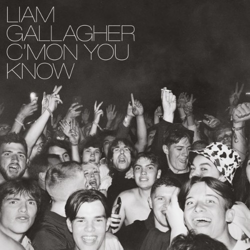 Liam Gallagher - C'MON YOU KNOW  (Deluxe Edition) - 2022