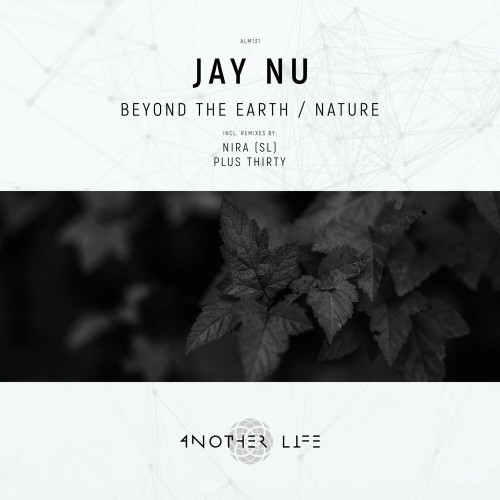 Jay Nu - Beyond the Earth / Nature (2022)