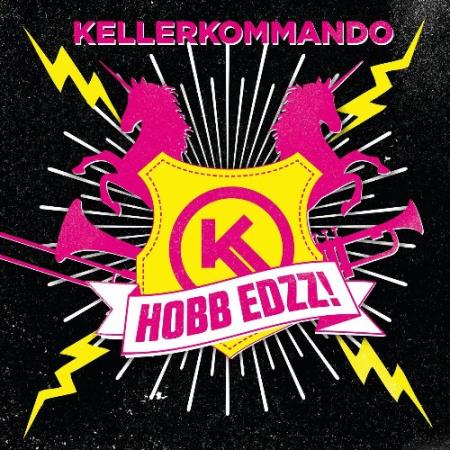 Kellerkommando - Hobb Eddz (2022)
