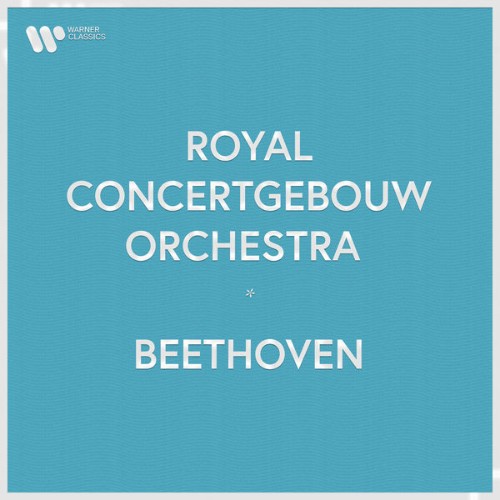 Royal Concertgebouw Orchestra - Royal Concertgebouw Orchestra - Beethoven - 2021