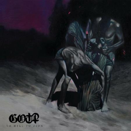 Gott - To Hell to Zion (2022)