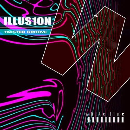 ILLUS1ON - Twisted Groove (2022)