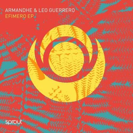 Armandhe & Leo Guerrero - Efimero EP (2022)