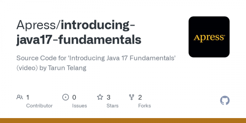Apress -  video VIDEO Introducing Java 17 Fundamentals: Using Oracle Java SE Development Kit 17 LTS and OpenJDK 17 