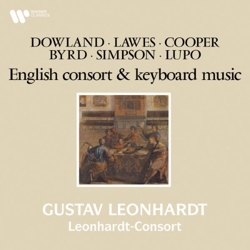 Gustav Leonhardt - Dowland, Lawes, Cooper, Byrd, Simpson & Lupo English Consort and Keyboard Musi...