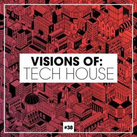 Visions of: Tech House, Vol. 38 (2022)