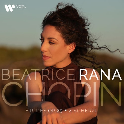 Beatrice Rana - Chopin 12 Études, Op  25 & 4 Scherzi - 2021