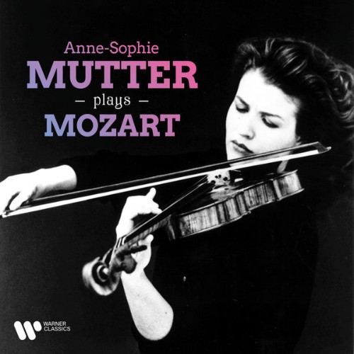 Anne-Sophie Mutter - Anne-Sophie Mutter Plays Mozart - 2021