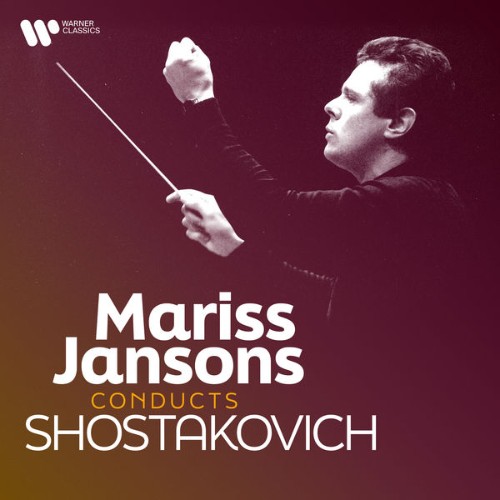 Mariss Jansons - Mariss Jansons Conducts Shostakovich - 2022