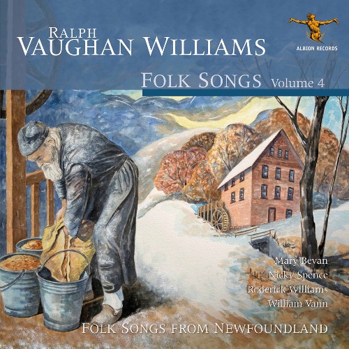 Roderick Williams, Mary Bevan, Nicky Spence, William Vann - Ralph Vaughan Williams  Folk Songs, V...