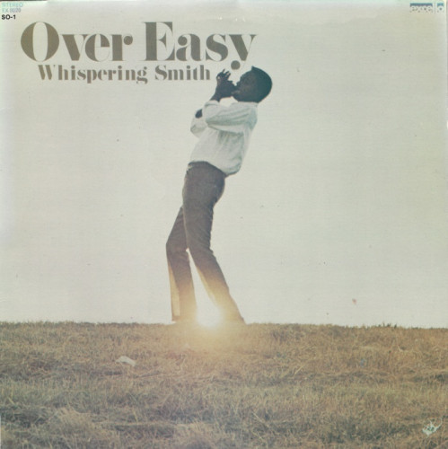 Whispering Smith - 1972 - Over Easy (Vinyl-Rip) [lossless]