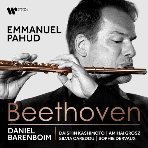Emmanuel Pahud - Beethoven Works for Flute - 2020