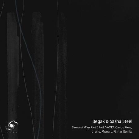 Begak & Sasha Steel - Samurai Way Part 2 (2022)