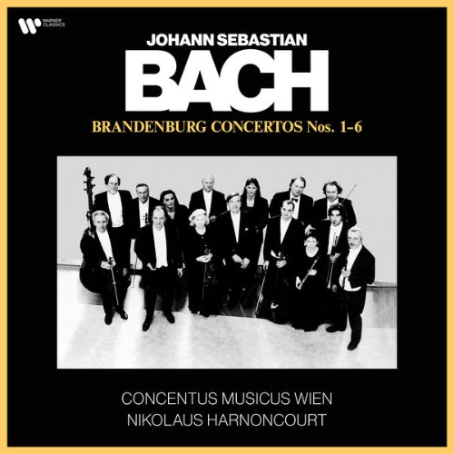 Concentus Musicus Wien - Bach, JS Brandenburg Concertos Nos  1 - 6 (Recorded 1981-82) - 2021