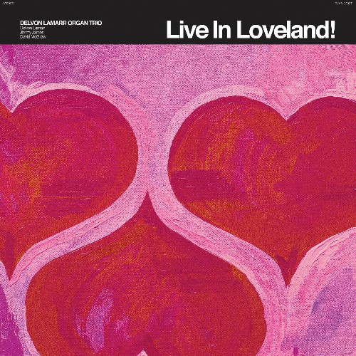 Delvon Lamarr Organ Trio - Live In Loveland! (2022)