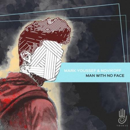 Mark Youssef & Novikoff - Man With No Face (2022)