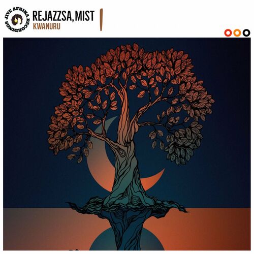 RejazzSA & MIST - KwaNuru (2022)