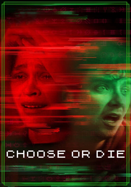   / Choose or Die (2022) WEB-DLRip-AVC  ExKinoRay | Pazl Voice
