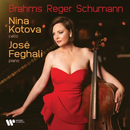 Nina Kotova - Brahms Reger Schumann - 2021