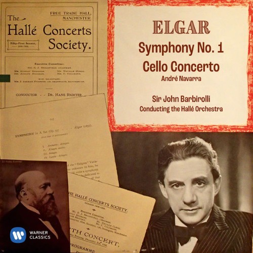 Sir John Barbirolli - Elgar Symphony No  1, Op  55 & Cello Concerto, Op  85 - 2020