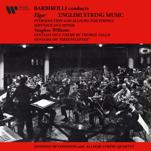 Sir John Barbirolli - English String Music  Elgar Introduction and Allegro & Serenade - Vaughan W...