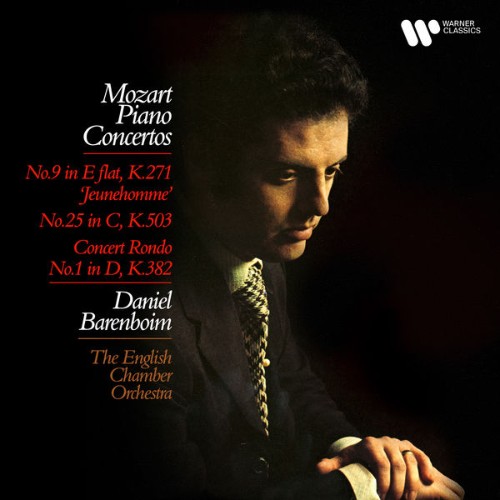 Daniel Barenboim - Mozart Piano Concertos Nos  9 Jeunehomme & 25, Concert Rondo No  1 - 2021