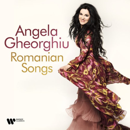 Angela Gheorghiu - Romanian Songs - 2021