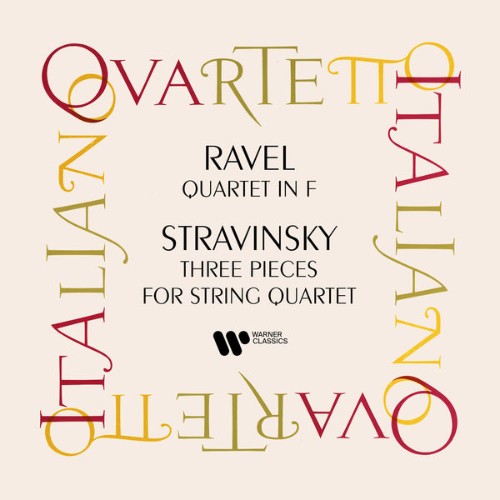 Quartetto Italiano - Ravel String Quartet - Stravisnky Three Pieces for String Quartet - 2021
