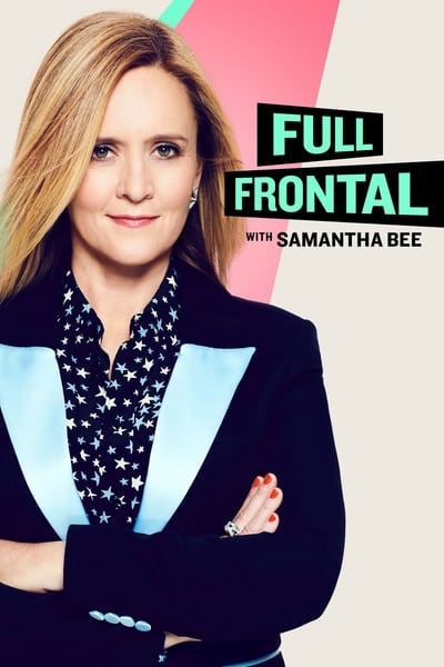 Full Frontal with Samantha Bee S07E10 1080p HEVC x265-[MeGusta]