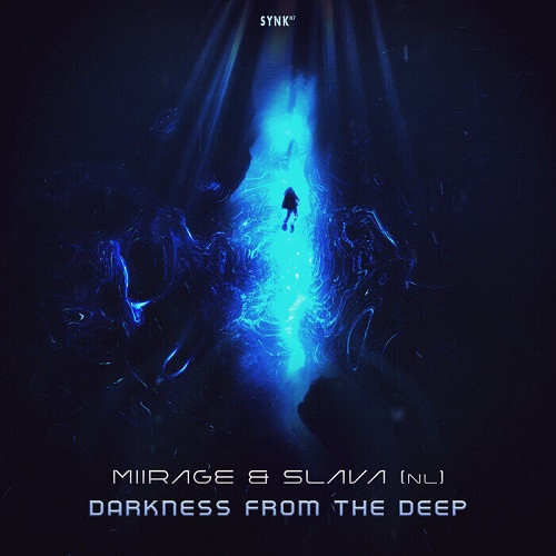 Miirage and Slava (NL) - Darkness Form the Deep (Single) (2022)
