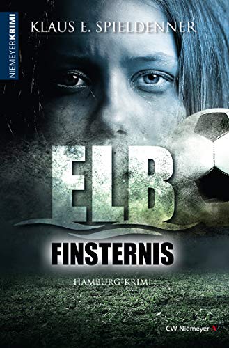 Cover: Spieldenner, Klaus E.  -  Elbtod