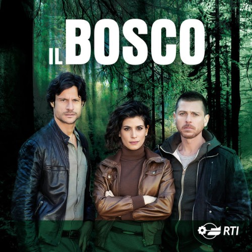 Andrea Farri - Il bosco (Colonna sonora originale della serie TV) - 2015