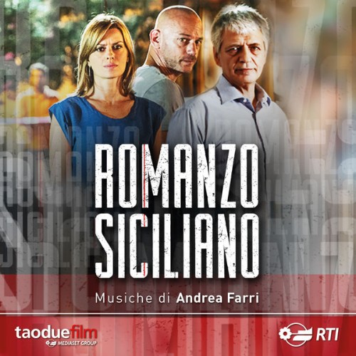 Andrea Farri - Romanzo Siciliano (Colonna sonora originale della serie TV) - 2016