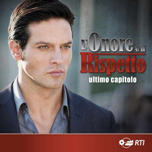Savio Riccardi - L'onore e il rispetto - ultimo capitolo (Colonna sonora originale della serie TV...