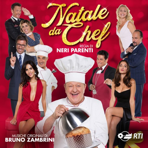 Bruno Zambrini - Natale da chef (Colonna sonora originale del film) - 2017
