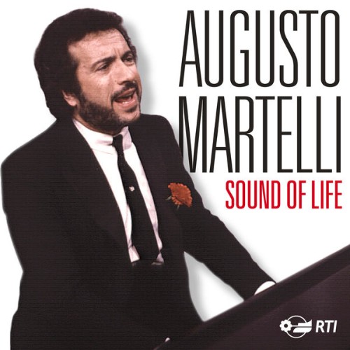 Augusto Martelli - Augusto Martelli Sound of Life - 2014