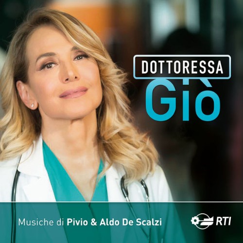 Pivio - La Dottoressa Giò (Colonna sonora originale della serie TV) - 2019