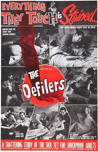 The Defilers / Осквернители (Lee Frost (as R.L. Frost), David F. Friedman, Essaneff Pictures) [1965 г., Drama, Thriller, Erotic, DVDRip] [rus]