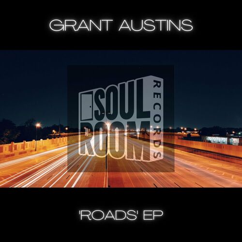 Grant Austins - Roads EP (2022)